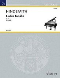 Ludus tonalis - Studies in Counterpoint, Tonal Organisation & Piano Playing
