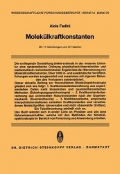 Molekulkraftkonstanten - Zur Theorie Und Berechnung Der Konstanten Der Potentiellen Energie Der Molekule