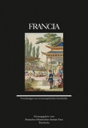 Francia 46 (2019) - Forschungen Zur Westeuropaischen Geschichte