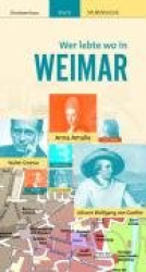 Wer lebte wo in Weimar