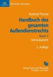 Handbuch des gesamten Außendienstrechts 3: Vertriebsrecht