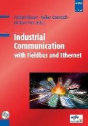Industrial Communication with Fieldbus and Ethernet