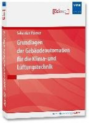 Grundlagen der Gebäudeautomation für die Klima- und Lüftungstechnik