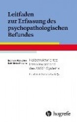 Leitfaden zur Erfassung des psychopathologischen Befundes