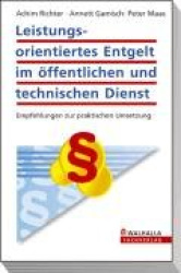 Leistungsorientiertes Entgelt imöffentlichen und technischen Dienst