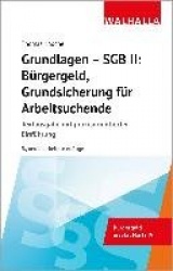 Grundlagen - SGB II: Bürgergeld, Grundsicherung für Arbeitsuchende