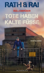Bullenbrüder: Tote haben kalte Füße