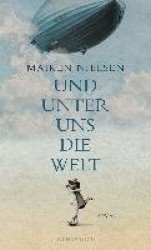 Und unter uns die Welt