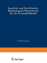 Sterilität und Sterilisation - Bedeutung der Konstitution für die Frauenheilkunde
