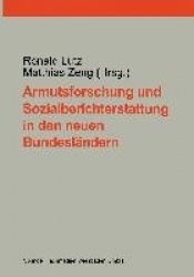 Armutsforschung und Sozialberichterstattung in den neuen Bundesländern