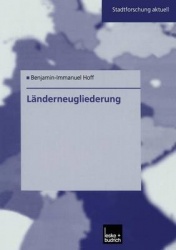 Länderneugliederung - Ein Modell für Ostdeutschland