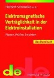 Elektromagnetische Verträglichkeit in der Elektroinstallation - das Handbuch