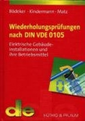 Wiederholungsprüfungen nach DIN VDE 0105
