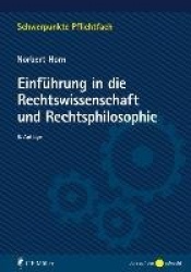 Einführung in die Rechtswissenschaft und Rechtsphilosophie
