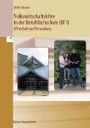 Volkswirtschaftslehre in der BF 1 - Wirtschaft und Verwaltung