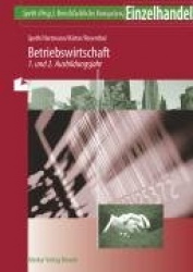 Einzelhandel - Betriebswirtschaft - 1. und 2. Ausbildungsjahr