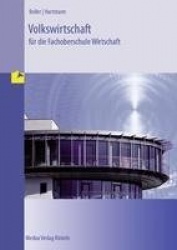 Volkswirtschaft für die Fachoberschule Wirtschaft
