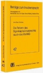 Die Reform des Eigenkapitalersatzrechts durch das MoMiG