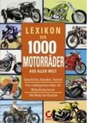 Lexikon der 1000 Motorräder aus aller Welt. CD-ROM für Windows ab 98 SE/ME/NT4/2000/XP