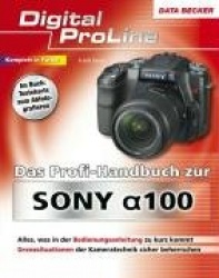 Das Profihandbuch zur Sony a100