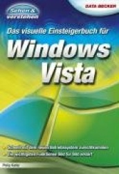 Das visuelle Einsteigerbuch für Windows Vista