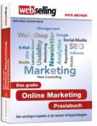 Webselling - Das große Online-Marketing Praxisbuch