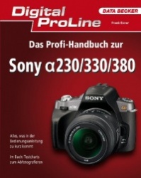 Digital ProLine Profihandbuch zur Sony A230/330/380