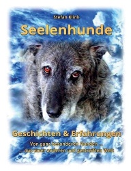 Seelenhunde - Geschichten & Erfahrungen