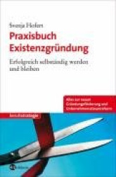 Praxisbuch Existenzgründung