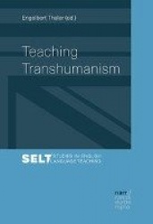 Teaching Transhumanism