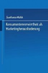 Konsumentenverwirrtheit als Marketingherausforderung