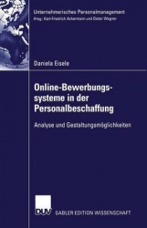 Online-Bewerbungssysteme in der Personalbeschaffung - Analyse und Gestaltungsmöglichkeiten