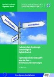 Fachwörterbuch Ergotherapie - Ergotherapeutische Fachbegriffe unter der Lupe