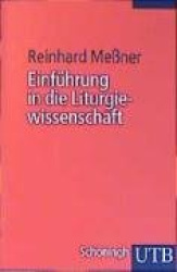 Einführung in die Liturgiewissenschaft