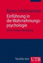Einführung in die Wahrnehmungspsychologie