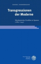 Transgressionen Der Moderne - Metaleptisches Erzahlen in Spanien (1882-1943)