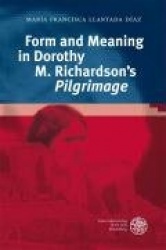 Form and Meaning in Dorothy M. Richardson´s'Pilgrimage'