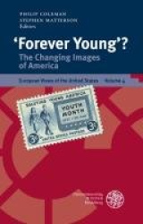 'Forever Young'? - The Changing Images of America