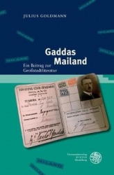 Gaddas Mailand - Ein Beitrag Zur Grossstadtliteratur