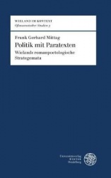 Politik Mit Paratexten - Wielands Romanpoetologische Strategemata
