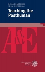 Teaching the Posthuman