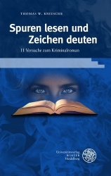 Spuren Lesen Und Zeichen Deuten - 11 Versuche Zum Kriminalroman