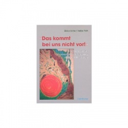 'Das kommt bei uns nicht vor'