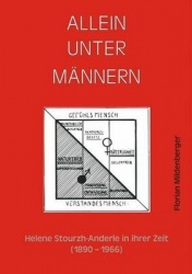 Allein unter Männern - Helene Stourzh-Anderle in ihrer Zeit