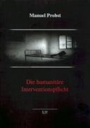 Die humanitäre Interventionspflicht