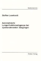 Automatisierte Lungenfunktionsdiagnose bei spontanatmenden Säuglingen