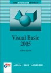 Das Einsteigerseminar Visual Basic 2005
