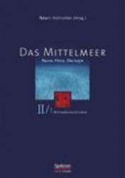 Das Mittelmeer - Fauna, Flora, Ökologie -- Bd. II/1: Bestimmungsführer (Bakterien, Mikroflora, Mikrofauna, marine Flora und ursp