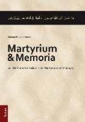 Martyrium und Memoria