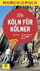MARCO POLO Cityguide Köln für Kölner 2016